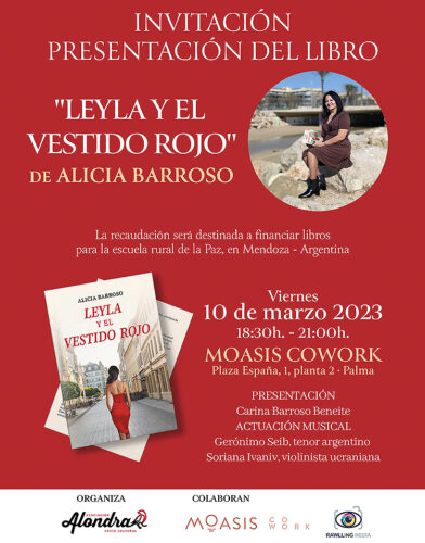rehén jurado silbar La escritora argentina, Alicia Barroso presenta su primera novela “Leyla y el  Vestido Rojo” el próximo 10 de marzo en Moasis Cowork - Baleares Sin  Fronteras